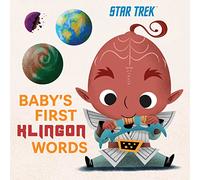 Star Trek Babys First Klingon Words by Insight Kids Insight Kids (Auteur)