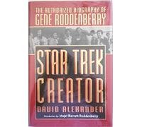 Star Trek Creator: The Authorized Biography of Gene Roddenberry