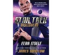 Star Trek Discovery Fear Itself by James Swallow Inconnu (Auteur)
