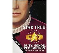 Star Trek Duty, Honor, Redemption, Star Trek Series Gene Roddenberry, Vonda N. McIntyre (Auteur)