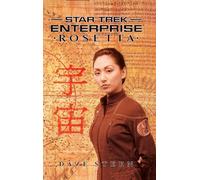 Star Trek: Enterprise: Rosetta: Enterprise: Rosetta