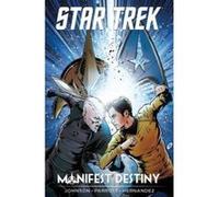 Star Trek Manifest Destiny - [Version Originale] Mike Johnson, Ryan Parrott, Angel Hernandez, (Auteur)