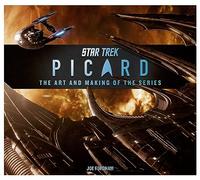 Star Trek: Picard: The Art and Making of the Series