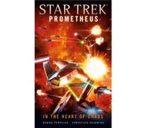 Star Trek Prometheus In the Heart of Chaos by Bernd Perplies Inconnu (Auteur)