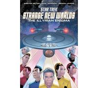 Star Trek: Strange New Worlds – The Illyrian Enigma – IDW Publishing