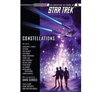 Star Trek: The Original Series: Constellations Anthology: The Original Series: Constellations Anthology