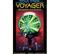Star Trek Voyager. Défi à Seven