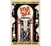 Star Trek: Year Five - The Wine-Dark Deep (Book 2)