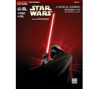 Star wars: a musical journey, episodes i - vi - tenor saxophone +cd