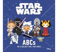 Star Wars: Abcs in a Galaxy Far, Far Away