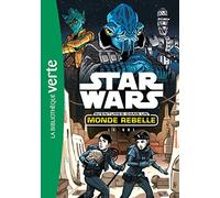 Star Wars Aventures dans un monde rebelle 04 - Le vol