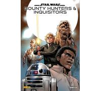 Star Wars : Bounty Hunters & Inquisitors N°04 - Charles Soule - Panini Comics - broché - Revue
