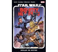 STAR WARS: BOUNTY HUNTERS VOL. 6 - BEDLAM ON BESTINE