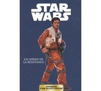 Star Wars - Chroniques d'une galaxie lointaine T06 - Les héros de la République