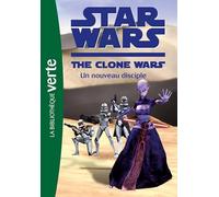Star Wars Clone Wars 04 - Un nouveau disciple