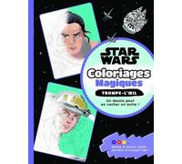 Star Wars - Coloriages Magiques Trompe-L'oeil