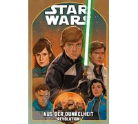 Star Wars Comics: Aus der Dunkelheit, Teil 2 - Revolution