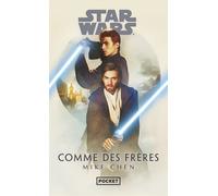 Star Wars - Comme des frères - Mike Chen - Pocket - Poche - Roman