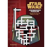 Star Wars Crossword Puzzles: And Other Word Games from a Galaxy Far, Far Away. . . .