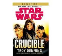 Star Wars Crucible by Troy Denning Paperback Book Troy Denning, (Auteur)