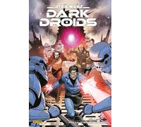 Star Wars Dark Droids N°03 : Le désastre des droïdes
