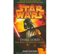 Star Wars: Dark Lord - The Rise of Darth Vader