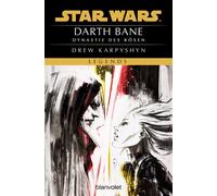 Star Wars™ - Darth Bane Dynastie des Bösen - Drew Karpyshyn - Blanvalet Taschenbuch Verlag - ebook (ePub) - Livre