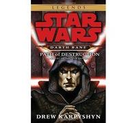 Star Wars Darth Bane Path of Destruction, Star Wars Series Drew Karpyshyn (Auteur)