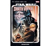 Greg Pak – Star Wars: Darth Vader Vol. 10 – Phantoms – Marvel Comics – Livre en anglais – Broché