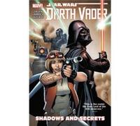 Kieron Gillen – Star Wars: Darth Vader Vol. 2 – Shadows and Secrets