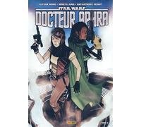 Star Wars : Docteur Aphra T02 : Le réacteur - Alyssa Wong - Panini Comics - broché - Comics