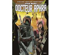 Star Wars - Docteur Aphra T03