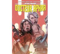 Alyssa Wong – Star Wars : Docteur Aphra Tome 6 – Panini – Cartonné