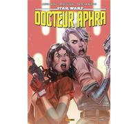 Alyssa Wong – Star Wars : Docteur Aphra Tome 6 – Panini – Cartonné