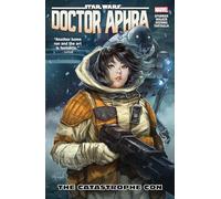 Star Wars: Doctor Aphra Vol. 4: The Catastrophe Con