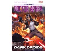 Star Wars : Doctor Aphra Vol. 7 - Dark Droids