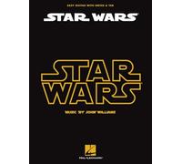 John Williams – Star Wars: Easy Guitar With Notes & Tab – Guitare facile avec notes et tablatures