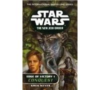 Star Wars Edge Of Victory Book 1 : Conquest