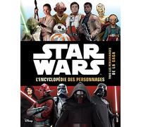 STAR WARS - Encyclopédie des personnages