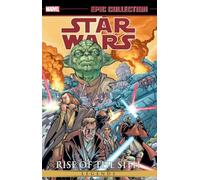 Star Wars Epic Collection: Rise of the Sith Vol. 1