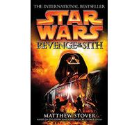 Matthew Stover – Star Wars: Episode III: Revenge of the Sith – Poche