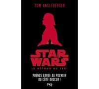 Star Wars - épisode VI, Le retour du Jedi : Prends garde au pouvoir du Côté Obscur ! (6)