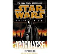Star Wars: Fate Of The Jedi: Apocalypse