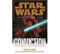 Aaron Allston – Star Wars: Fate of the Jedi: Conviction – Broché