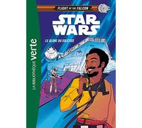 Star Wars : Flight of the Falcon 01 - Le Globe du Solstice