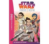 Star Wars Forces du destin 01 - Le pouvoir de l'amitié