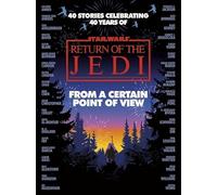 Star Wars: From a Certain Point of View: Return of the Jedi