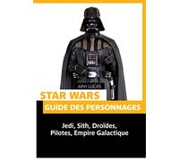 Star Wars: Guide des personnages