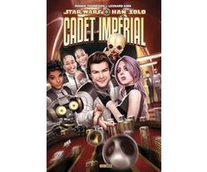 Star Wars - Han Solo: Imperial Cadet Robbie Thompson (Scénario), Leonard Kirk (Dessinateur)