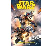 Star Wars - Histoires de l'Hyperspace : The Bad Batch Ghost Agents T01